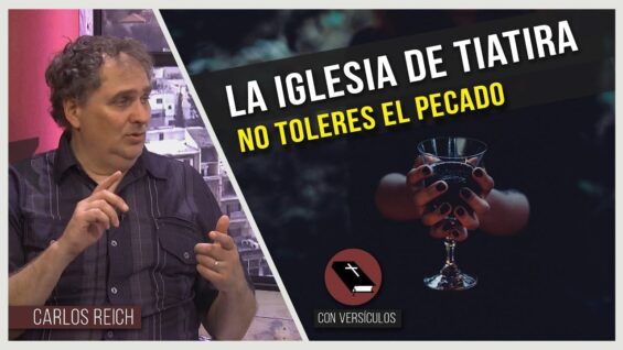 La iglesia de Tiatira – Advertencia de no tolerar el pecado