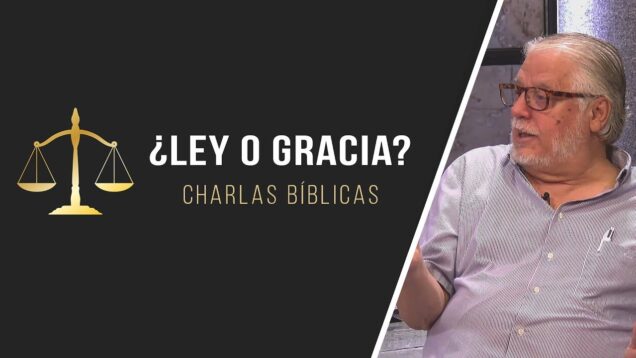 La Religión, La Ley y La Gracia