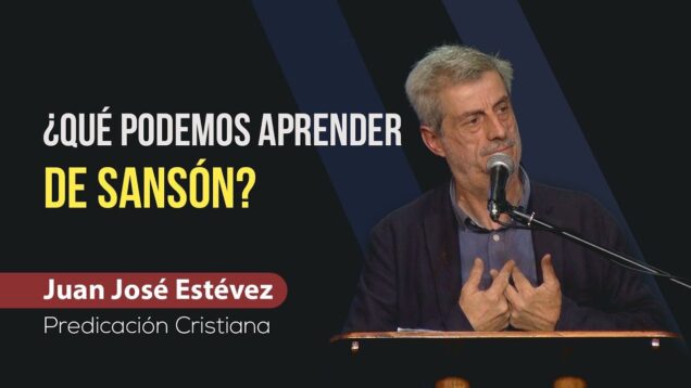 SANSÓN – Personaje Bíblico // Juan José Estévez
