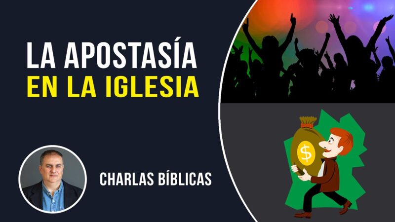 Cómo identificar la apostasía en la iglesia // Charlas Bíblicas ...