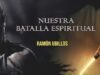 Nuestra batalla espiritual // Ramon Ubillos