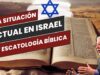 situación actual en Israel y escatología Bíblica  Charlas Bíblicas