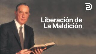Liberación de la Maldición – Parte 2 Derek Prince