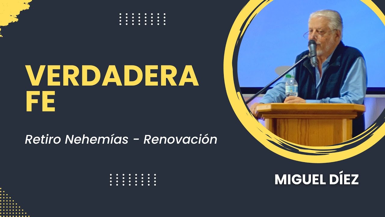 Verdadera Fe – Retiro Nehemías