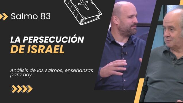 La Persecución de Israel // Salmo 83
