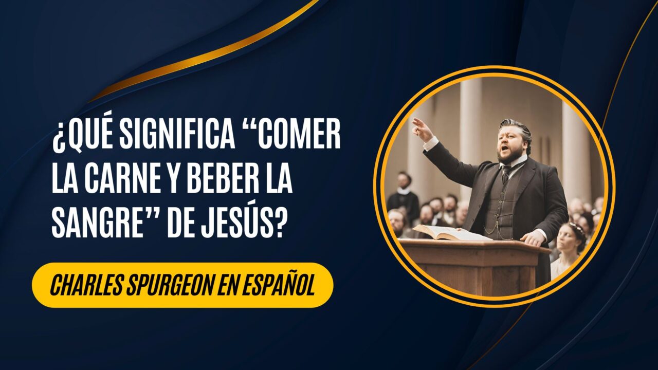 ¿Qué significa “comer la carne y beber la sangre” de Jesús? - Charles