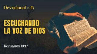 La palabra para Hoy – Romanos 10:17