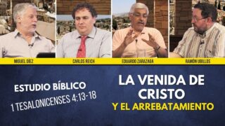 La Venida de Cristo y el Arrebatamiento // Estudio Bíblico