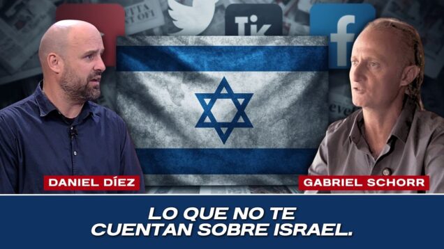 La Guerra de la Desinformación Contra Israel // Entrevista con Gabriel Schorr
