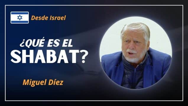 El Verdadero Shabat: Más Allá del Ritual, una Consagración Total // Miguel Diez