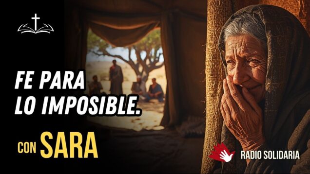 La fe de Sara: Fe en promesas que tardan en llegar
