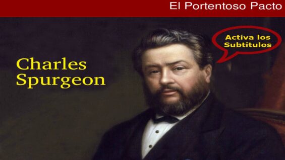 ¿Qué promesas tiene Dios para Ti? – Charles Spurgeon