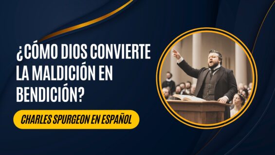 ¿Cómo Dios convierte la maldición en bendición?