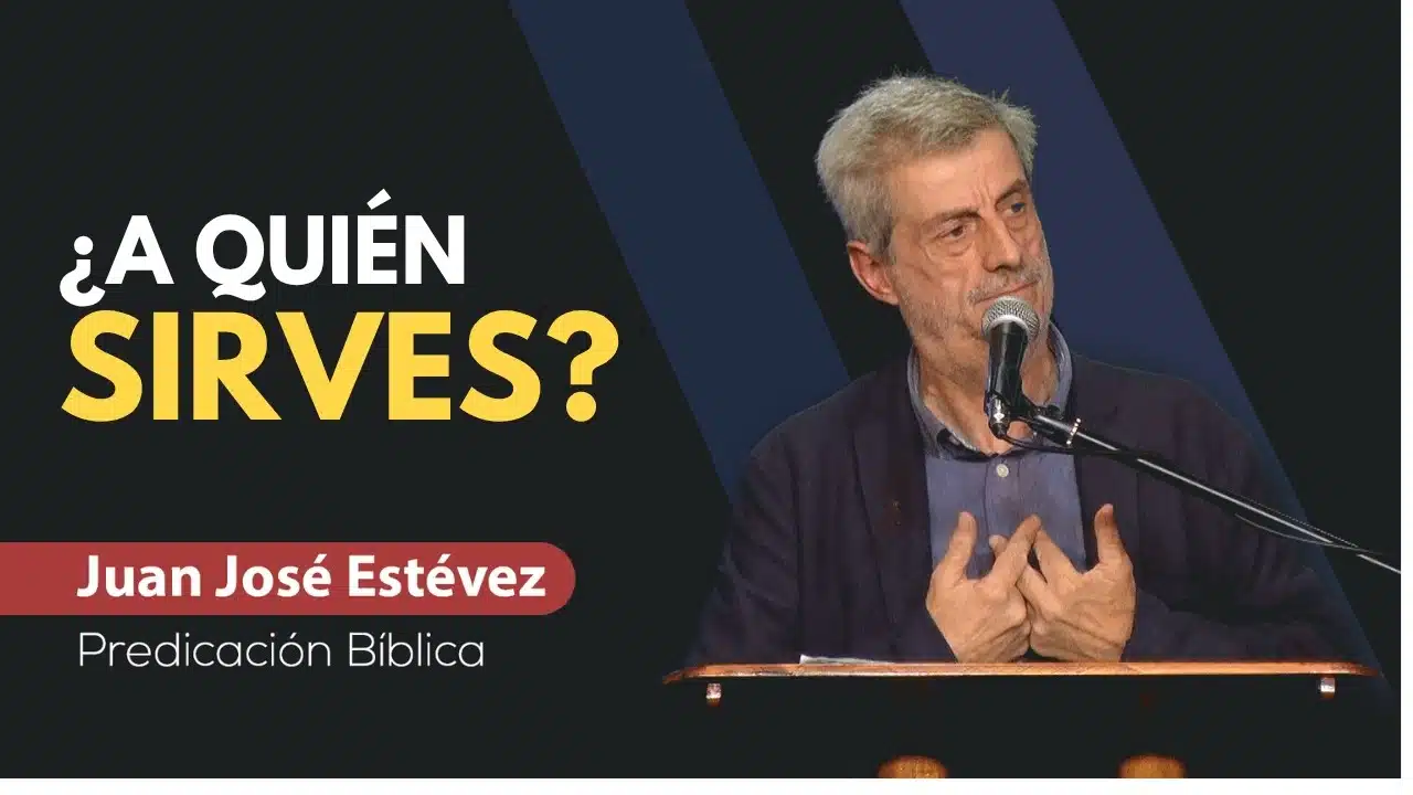 El peligro de servir a dos señores // Predicación Juan José Estévez