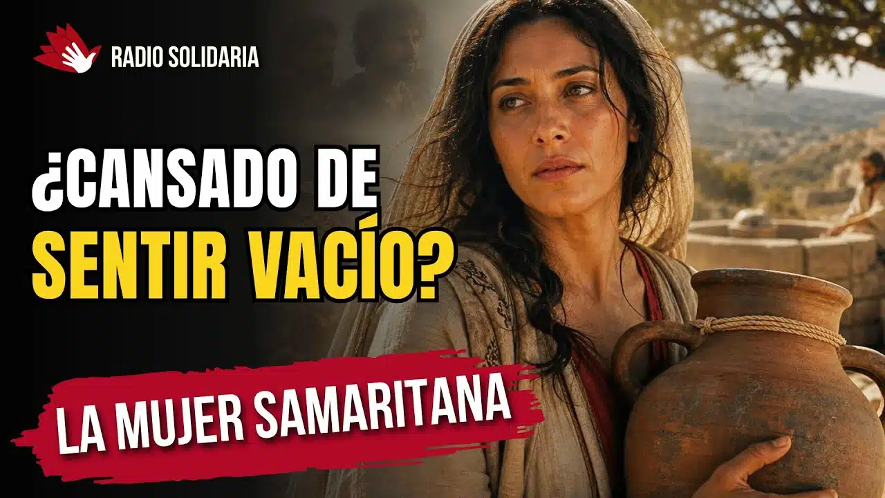 Cómo Llenar el Vacío del Corazón❤️ | La Mujer Samaritana