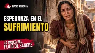 Cuando el Sufrimiento No Termina: El Milagro que Cambió Todo | La Mujer del Flujo de Sangr