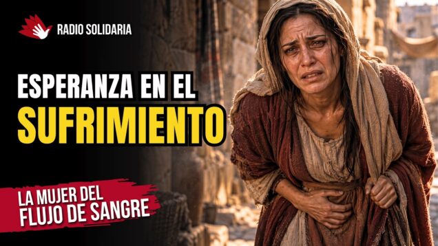 Cuando el Sufrimiento No Termina: El Milagro que Cambió Todo | La Mujer del Flujo de Sangr