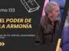 Dios bendice la armonía // Salmo 133