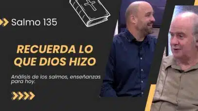 ¿Has olvidado lo que Dios ha echo? // Salmo 135