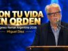 Pon tu vida en orden // Miguel Díez – Congreso Argentina 2026