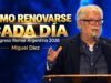 Renovación espiritual: cómo renovarse cada día // Miguel Díez – Congreso Argentina 2026